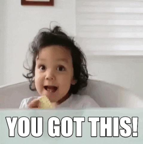 baby saying you got this!